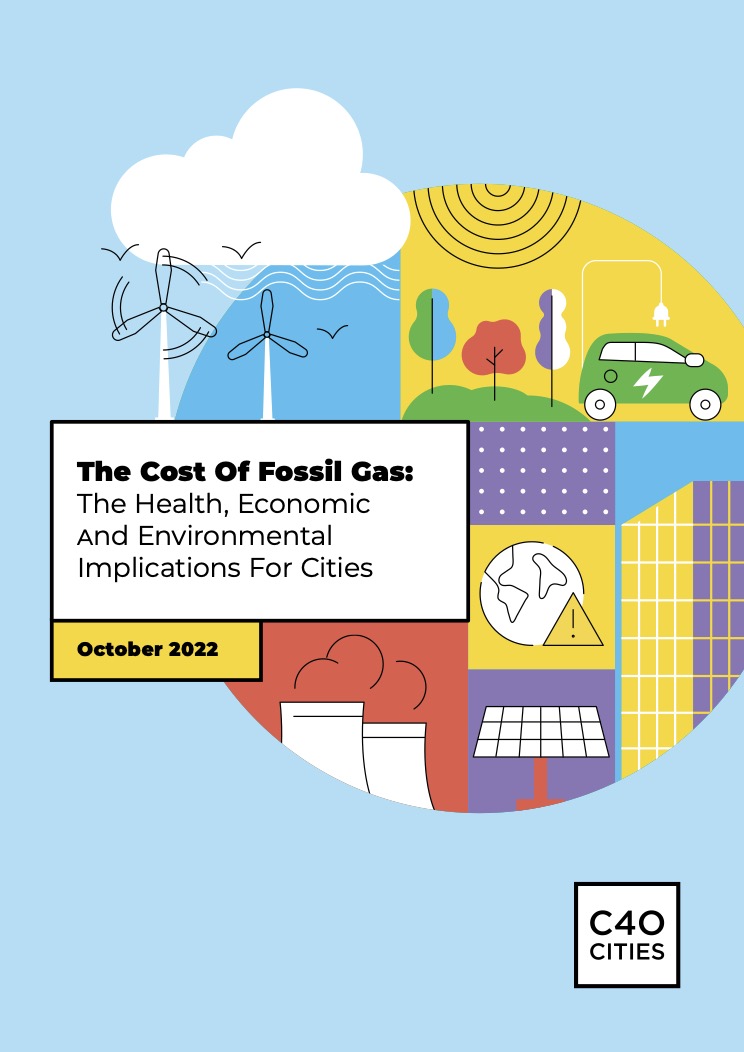 Cover of the report The Cost Of Fossil Gas: The Health, Economic And Environmental Implications For Cities